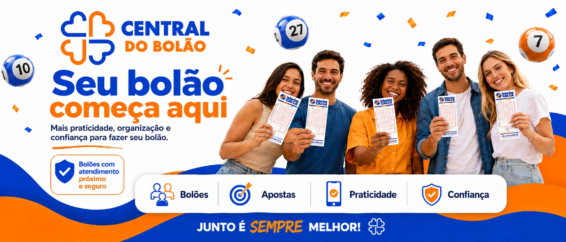 Seu jogo começa com confiança na Central do Bolão
